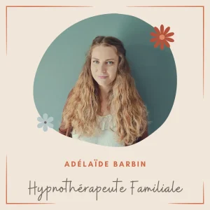 Adélaïde Barbin hypnothérapeute familiale à caen calvados normandie